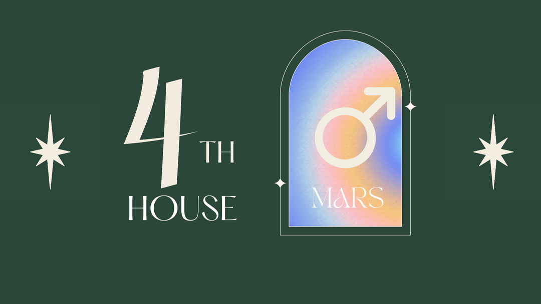 The Fourth House & What Each Planet Means In It